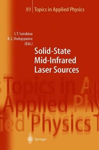 Solid-State Mid-Infrared Laser Sources: (89 Topics in Applied Physics)