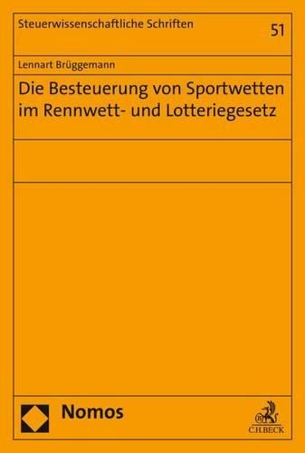 Die Besteuerung Von Sportwetten Im Rennwett- Und Lotteriegesetz