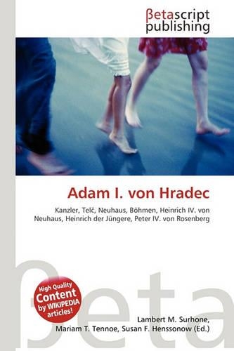 Adam I. Von Hradec: (German)
