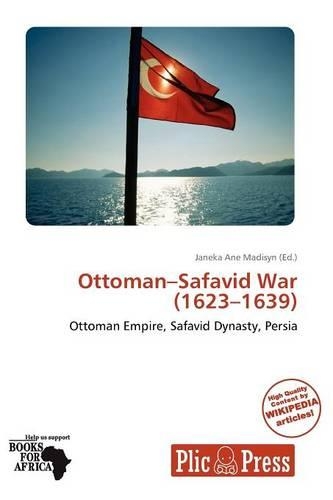 Ottoman-Safavid War (1623-1639): (English)