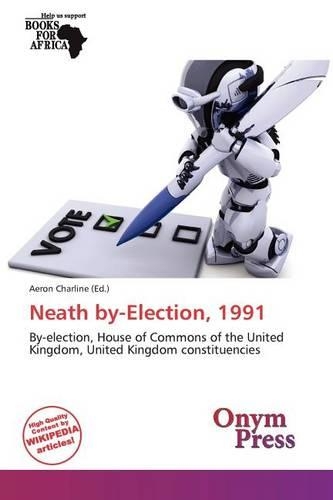 Neath By-Election, 1991