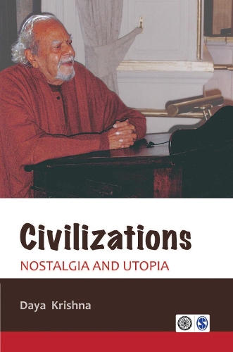 Civilizations: Nostalgia and Utopia(English)