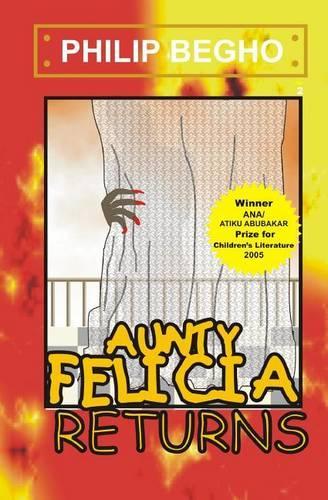 Aunty Felicia Returns: Aunty Felicia Series(English)