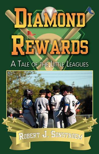 Diamond Rewards: A Tale of the Little Leagues(English)