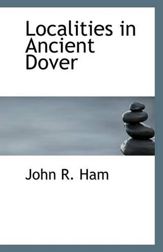 Localities in Ancient Dover