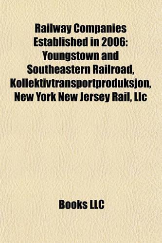 Railway Companies Established in 2006