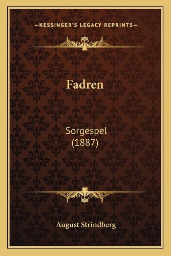 Fadren: Sorgespel (1887)(Spanish)