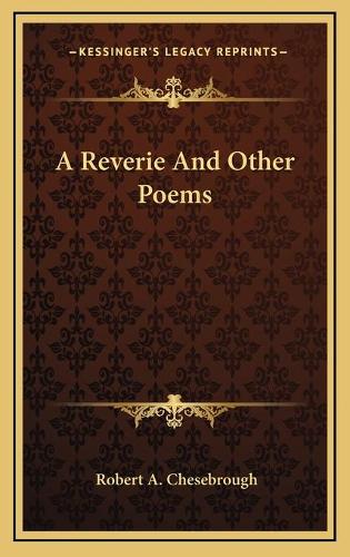A Reverie And Other Poems: (English)