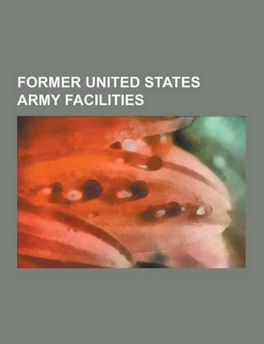 Former United States Army Facilities