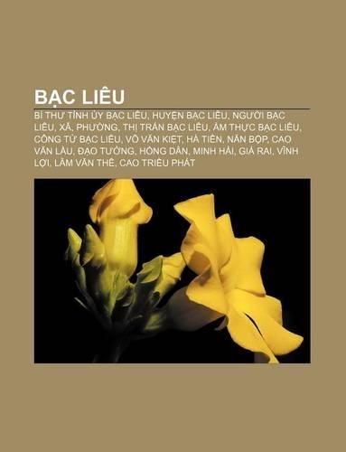 B C Lieu: Bi Th T NH y B C Lieu, Huy N B C Lieu, Ng I B C Lieu, XA, PH Ng, Th Tr N B C Lieu, M Th C B C Lieu, Cong T B C Lieu(Vietnamese)