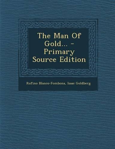 The Man of Gold...: (English)