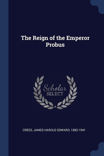 The Reign of the Emperor Probus