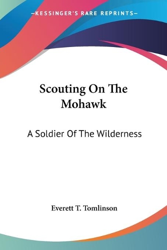 Scouting On The Mohawk