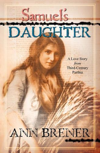 Samuel's Daughter: A Love Story from Third-Century Parthia