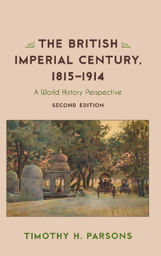 The British Imperial Century, 1815–1914