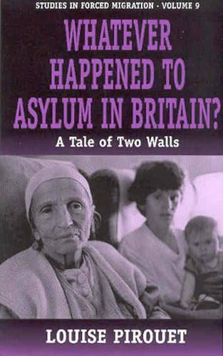 Whatever Happened to Asylum in Britain?: A Tale of Two Walls(9 Forced Migration)