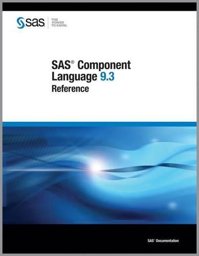 SAS Component Language 9.3