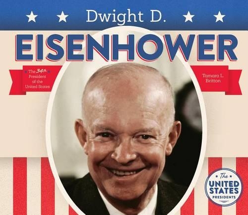 Dwight D. Eisenhower: (United States Presidents *2017)