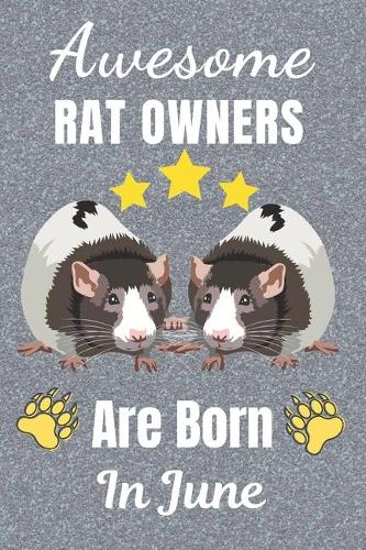 Awesome Rat Owners Are Born In June