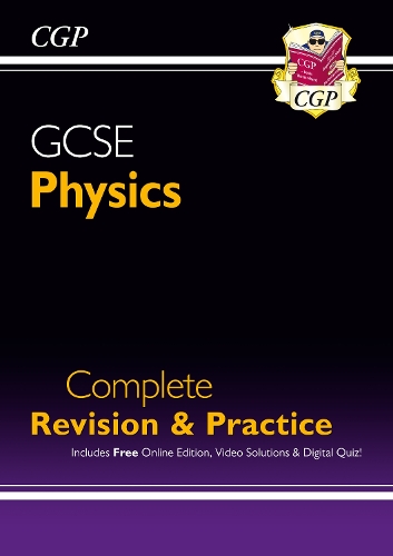 GCSE Physics Complete Revision & Practice includes Online Ed, Videos & Quizzes: (CGP GCSE Physics)