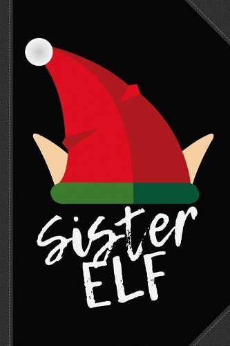 Sister Elf Christmas Journal Notebook