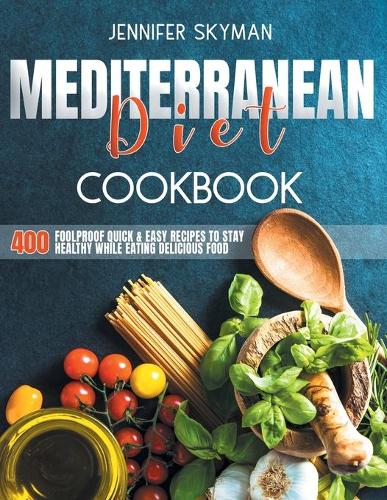 Mediterranean Diet Cookbook