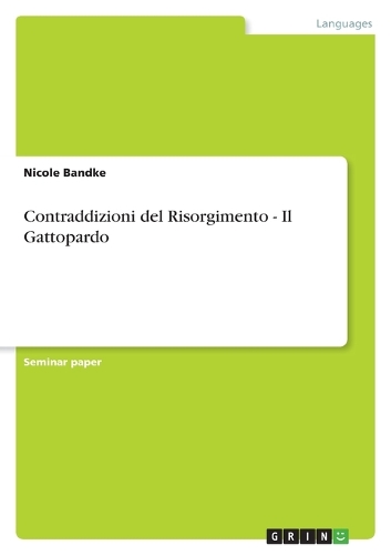 Contraddizioni del Risorgimento - Il Gattopardo