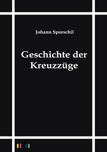 Geschichte der Kreuzzüge: (German)