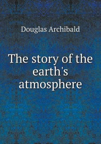 The story of the earth's atmosphere
