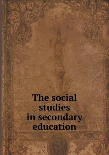The social studies in secondary education