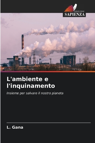 L'ambiente e l'inquinamento