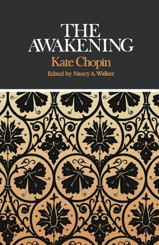 The Awakening: (Case Studies in Contemporary Criticism)