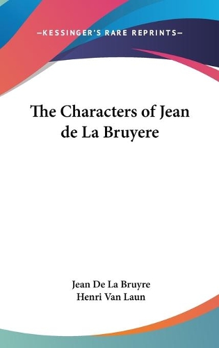 The Characters of Jean de La Bruyere