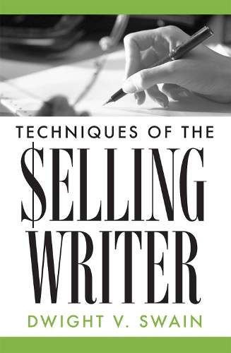 Techniques of the Selling Writer
