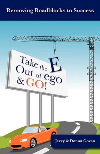 Take the E Out of Ego & Go!