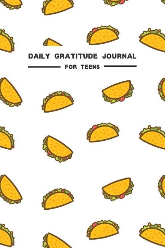 Daily Gratitude Journal for Teens: Beautiful Gratitude Journal for Kids and Teens with Daily Prompts for Writing & Blank Space for Drawing/Doodling