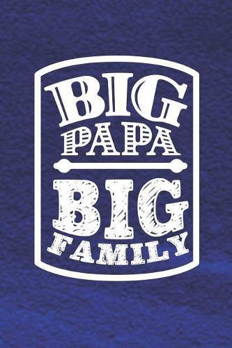 Big Papa Big Family