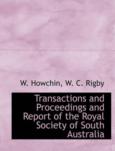 Transactions and Proceedings and Report of the Royal Society of South Australia