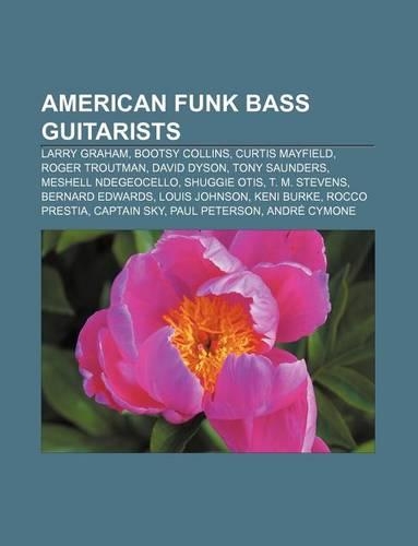 American Funk Bass Guitarists