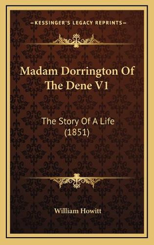 Madam Dorrington Of The Dene V1