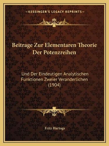 Beitrage Zur Elementaren Theorie Der Potenzreihen