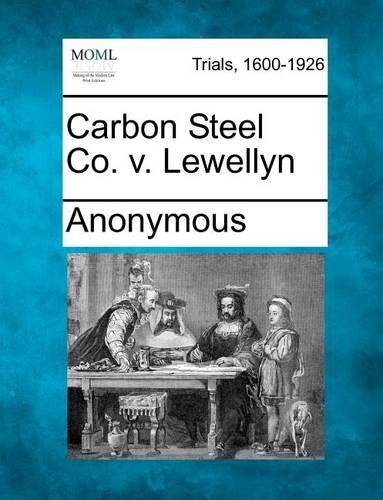 Carbon Steel Co. V. Lewellyn: (English)