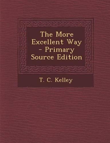 The More Excellent Way