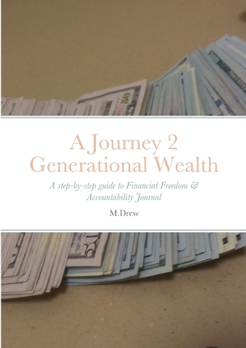 A Journey 2 Generational Wealth