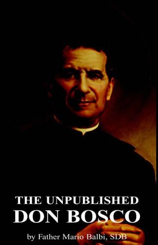 The Unpublished Don Bosco