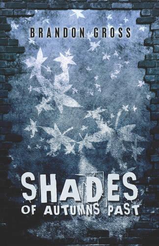 Shades of Autumns Past