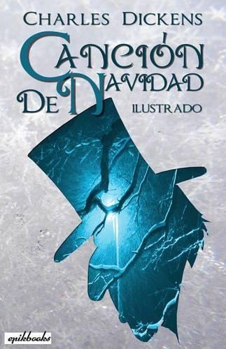 Canción de Navidad: Ilustrado(Spanish)