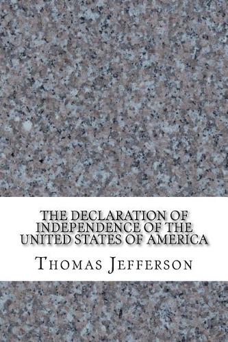 The Declaration of Independence of The United States of America