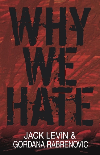 Why We Hate: (English)
