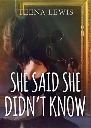 She Said She Didn't Know